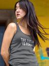 The Future Is Female  Racerback Tank Top for Women