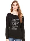 Feminism - Women Are People Slouchy Off Shoulder Oversized Sweatshirt