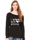 I Run With Wolves Slouchy Off Shoulder Oversized Sweatshirt