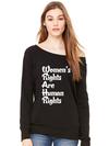 Women's Rights Are Human Rights Slouchy Off Shoulder Oversized Sweatshirt