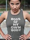 Boss Of My Own Body Racerback Tank Top for Women