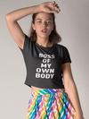 Boss Of My Own Body Cropped T-Shirt