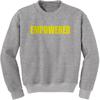 Empowered Adult Crewneck Sweatshirt