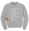 Feminism - Women Are People Adult Crewneck Sweatshirt