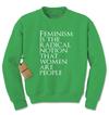 Feminism - Women Are People Adult Crewneck Sweatshirt