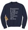 Feminism - Women Are People Adult Crewneck Sweatshirt