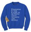 Feminism - Women Are People Adult Crewneck Sweatshirt