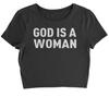 God Is A Woman Cropped T-Shirt