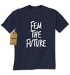 Fem The Future Is Female Mens T-shirt