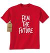 Fem The Future Is Female Mens T-shirt