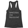 Nevertheless, She Persisted  Racerback Tank Top for Women