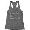 Nevertheless, She Persisted  Racerback Tank Top for Women