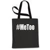 Me Too #MeToo Shopping Tote Bag