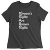 Women's Rights Are Human Rights Womens T-shirt