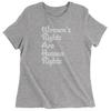 Women's Rights Are Human Rights Womens T-shirt