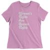 Women's Rights Are Human Rights Womens T-shirt