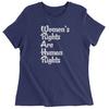 Women's Rights Are Human Rights Womens T-shirt